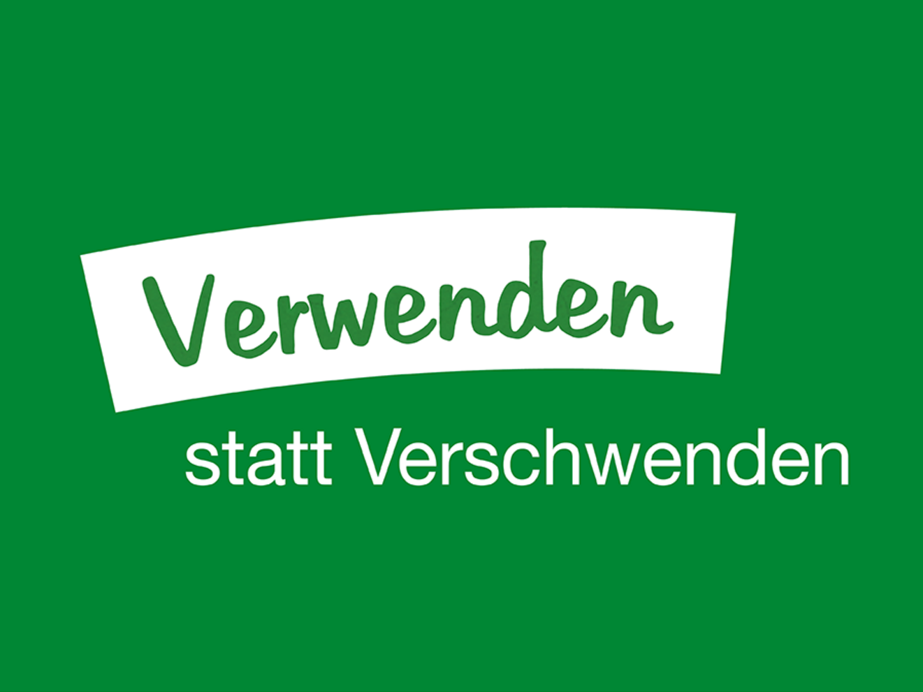 Logo Projekt Verwenden statt Verschwenden